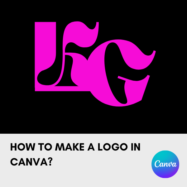 How to make a logo in Canva?