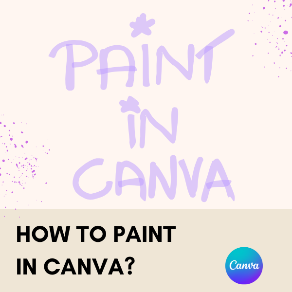 painting in Canva, Canva draw tool, digital art in Canva, how to paint in Canva, Canva tutorial, free drawing tools, Canva design tips, watercolor in Canva, creative design, graphic design for beginners, Canva for artists, brush strokes in Canva, hand-drawn effects, digital painting, Canva textures, Canva elements, art with Canva, Canva tips and tricks, drawing in Canva, Canva creative guide