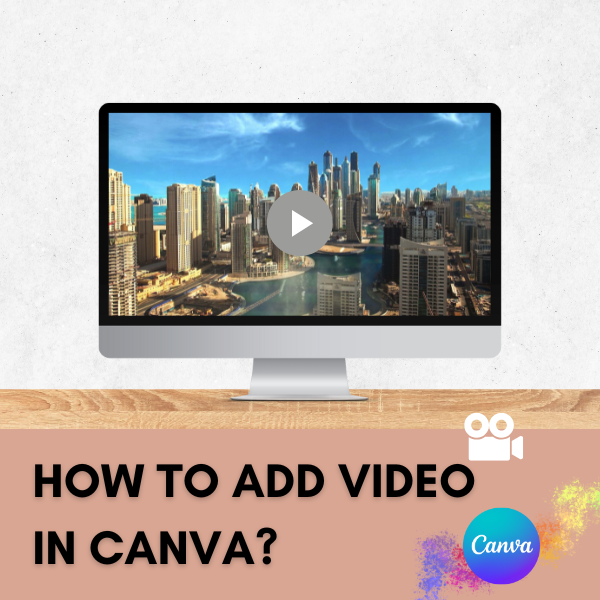 How to add a video in Canva? - GraphiCarola